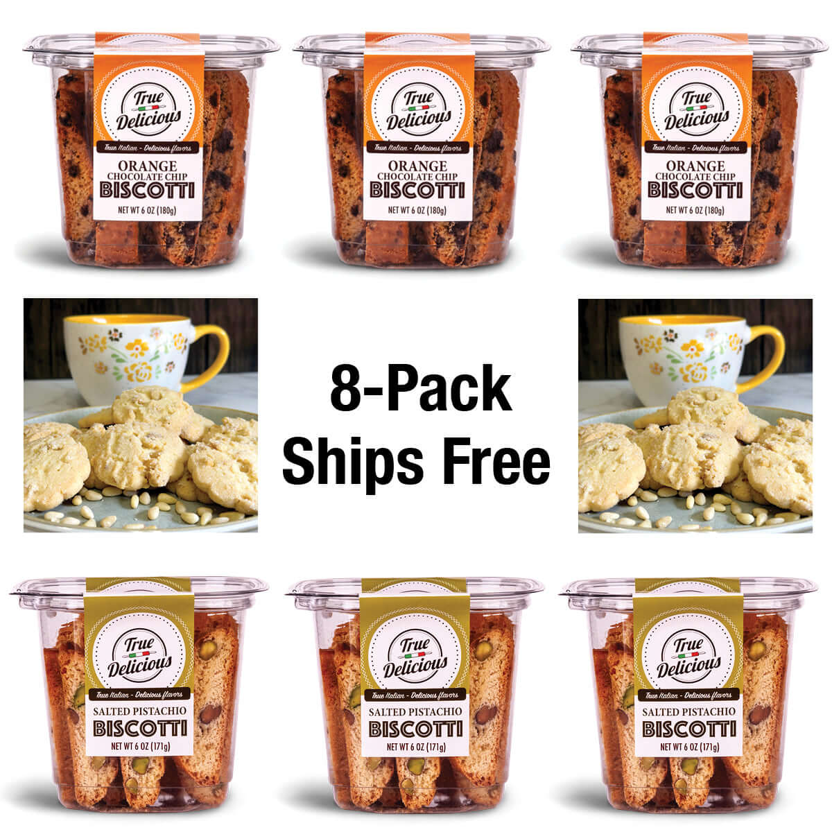 Six containers of True Delicious biscotti (3 orange chocolate chip, 3 salted pistachio) surround biscotti with tea in floral cups. Center text: Bundle of the Month — The Sweet Deal. 8-Pack Ships Free. Made with natural ingredients.